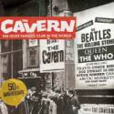 The Cavern: The Most Famous Club in the World by Spencer Leigh