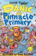 Panic At Pinnacle Primary by David Tinkler