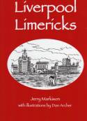 Liverpool Limericks by Jerry Markison and Dan Archer