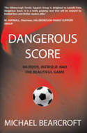 Dangerous Score by Michael Bearcroft