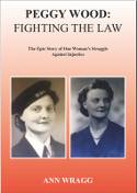 Cover image of book Peggy Wood: Fighting the Law by Ann Wragg