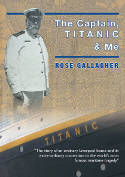 Cover image of book The Captain, Titanic & Me by Rose