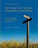 In Search of Intercultural Understanding: A Practical Guidebook for Living and Working Across Cultur by Patrick Schmidt