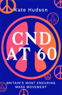 Cover image of book CND At 60: Britain