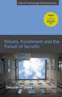 Cover image of book Prisons, Punishment and the Pursuit of Security by Deborah H. Drake