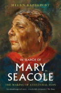 Cover image of book In Search of Mary Seacole: The Making of a Cultural Icon by Helen Rappaport 