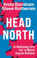 Head North: A Rallying Cry for a More Equal Britain by Andy Burnham and Steve Rotheram