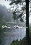 Stolen Shadows by Mary King