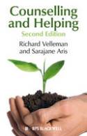 Cover image of book Counselling and Helping (2nd edition) by Richard Velleman and Sarajane Aris