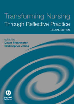 Cover image of book Transforming Nursing Through Reflective Practice by Edited by Christopher Johns and Dawn Freshwater