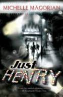 Just Henry by Michelle Magorian