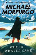 Cover image of book Why the Whales Came by Michael Morpurgo