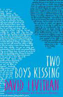 Cover image of book Two Boys Kissing by David Levithan
