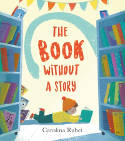 Cover image of book The Book Without A Story by Carolina Rabei 