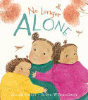 Cover image of book No Longer Alone by Joseph Coelho, illustrated by  Robyn Wilson-Owen 