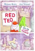 Red Ted and the Lost Things by Michael Rosen, illustrated by Joel Stewart
