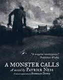 Cover image of book A Monster Calls by Patrick Ness, from an original idea by Siobhan Dowd - illustrated by Jim Kay 