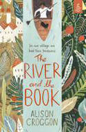 Cover image of book The River and the Book by Alison Croggon