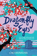 Cover image of book Dragonfly Eyes by Cao Wenxuan 