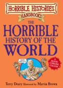 The Horrible History of the World by Terry Deary and Martin Brown