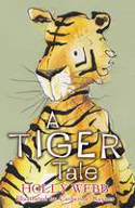 A Tiger Tale by Holly Webb