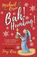 Cover image of book Bah! Humbug! by Michael Rosen, illustrated by Tony Ross
