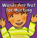 Words Are Not For Hurting - Hardback by Elizabeth Verdick