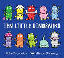 Cover image of book Ten Little Dinosaurs by Mike Brownlow, illustrated by Simon Rickerty