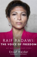 Cover image of book Raif Badawi: The Voice of Freedom - My Husband, Our Story by Ensaf Haidar and Andrea C Hoffmann 