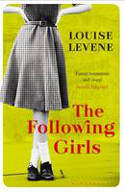 Cover image of book The Following Girls by Louise Levene