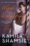 Cover image of book A God in Every Stone by Kamila Shamsie
