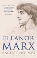 Cover image of book Eleanor Marx: A Life by Rachel Holmes