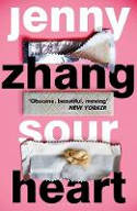 Cover image of book Sour Heart by Jenny Zhang 