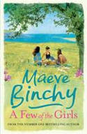 Cover image of book A Few of the Girls by Maeve Binchy