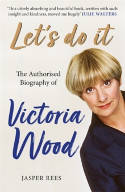 Cover image of book Let's Do It: The Authorised Biography of Victoria Wood by Jasper Rees 