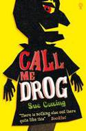 Call Me Drog by Sue Cowing