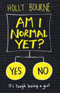 Cover image of book Am I Normal Yet? by Holly Bourne