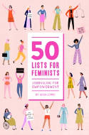 Cover image of book 50 Lists for Feminists: Journaling for Empowerment by Aura Lewis 