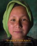 Women of Courage: Intimate Stories from Afghanistan by Katherine Kiviat and Scott Heidler