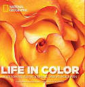 Cover image of book Life in Color Mini: National Geographic Photographs by Various photographers