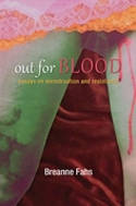 Cover image of book Out for Blood: Essays on Menstruation and Resistance by Breanne Fahs