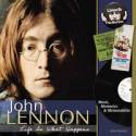 John Lennon: Life is What Happens by John Borack