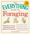 The Everything Guide to Foraging by Vickie Shufer