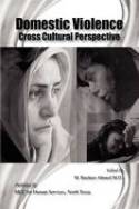 Cover image of book Domestic Violence Cross Cultural Perspective by M. Basheer Ahmed M.D.