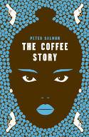 The Coffee Story by Peter Salmon