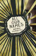 Cover image of book All Our Names by Dinaw Mengestu 