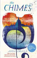 Cover image of book The Chimes by Anna Smaill