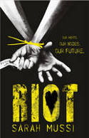 Cover image of book Riot by Sarah Mussi 
