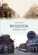 Cover image of book Woolton Through Time by David Paul 