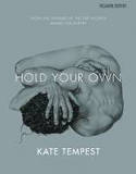 Cover image of book Hold Your Own by Kate Tempest